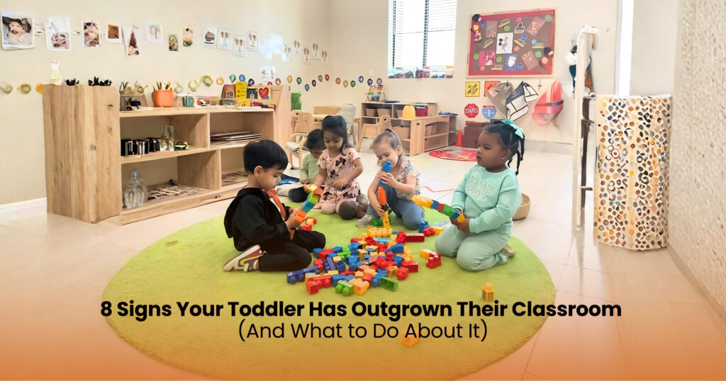 8 Signs Your Toddler Has Outgrown Their Classroom